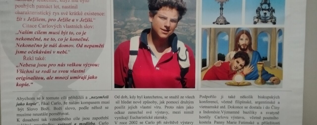 do 20. 7. Výstava Eucharistické zázraky (C. Acutis)