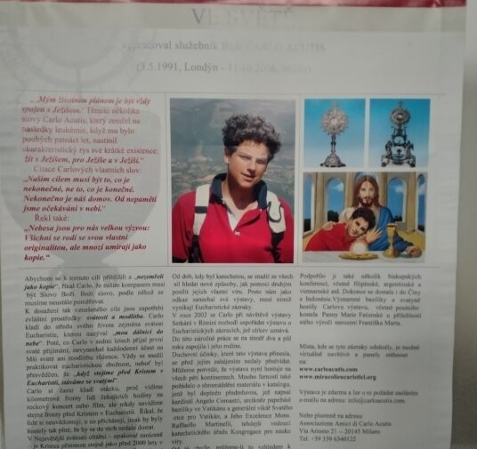 do 20. 7. Výstava Eucharistické zázraky (C. Acutis)