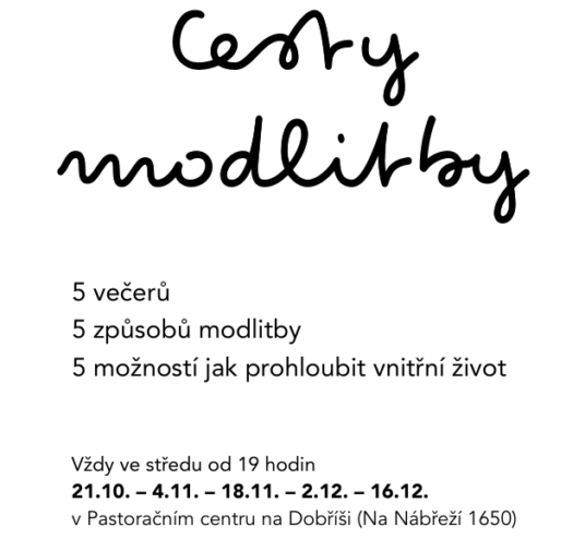 Cesty modlitby: 5 večerů o modlitbě od 21. 10. v 19h